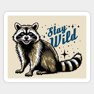 Stay Wild Raccoon Magnet